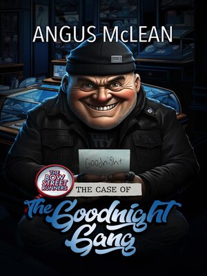 cover image of The Case of the Goodnight Gang